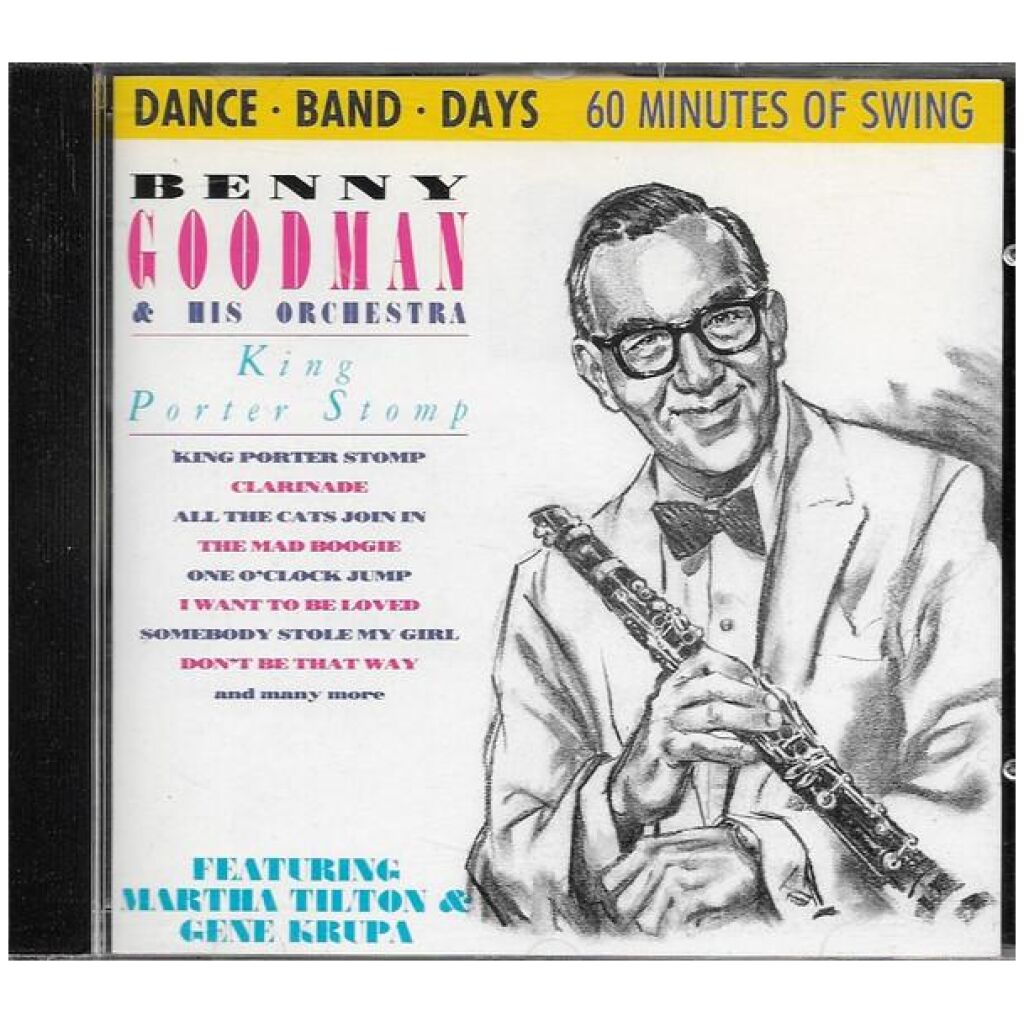 Benny Goodman & His Orchestra* - King Porter Stomp (CD, Comp)