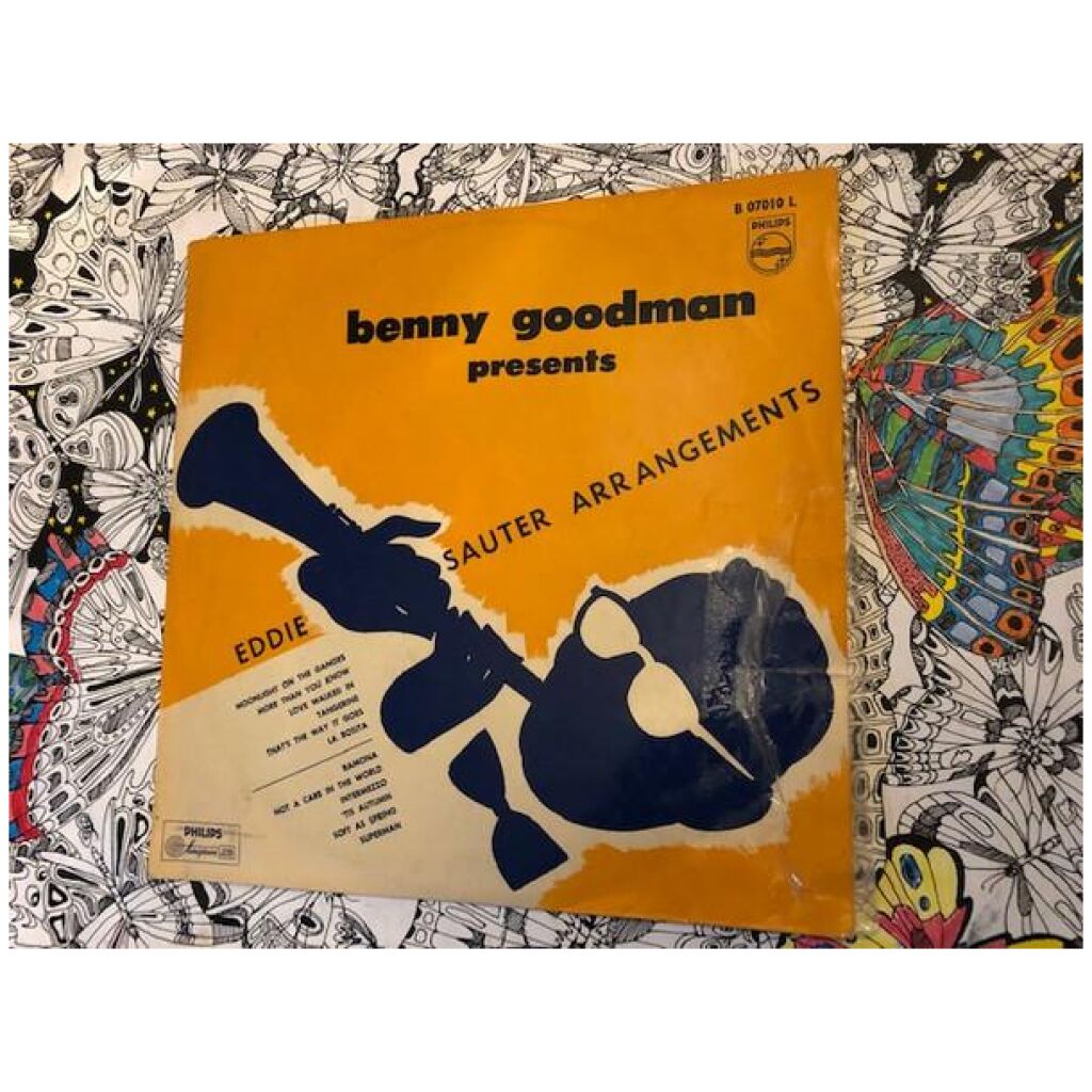 Benny Goodman And His Orchestra - Benny Goodman Presents Eddie Sauter Arrangements (LP, Comp, Mono)