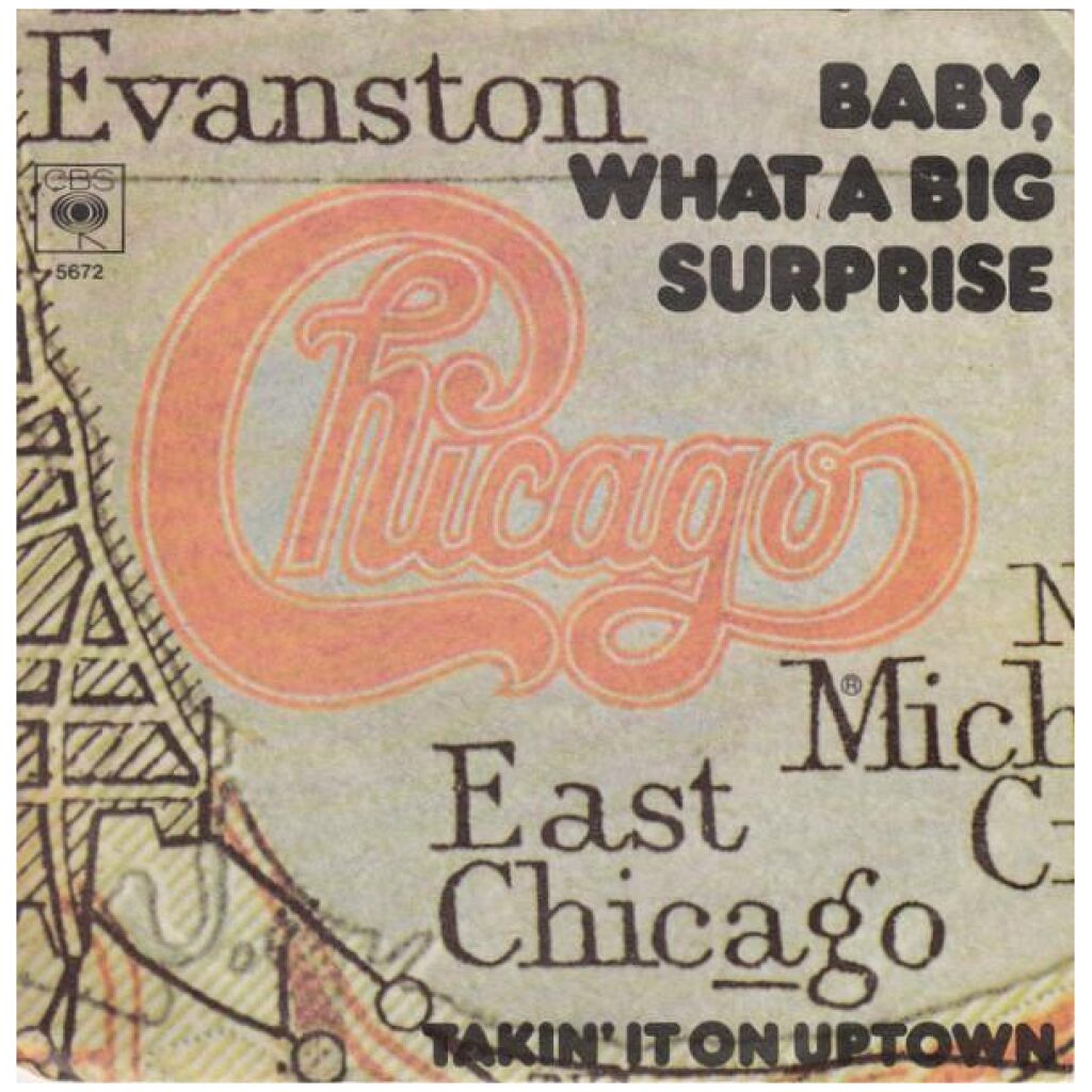 Chicago (2) - Baby, What A Big Surprise (7, Single)