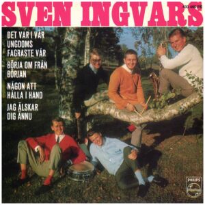 Sven-Ingvars Med Sven-Erik Magnusson - Det Var I Vår Ungdoms Fagraste Vår (7, EP, Mono)