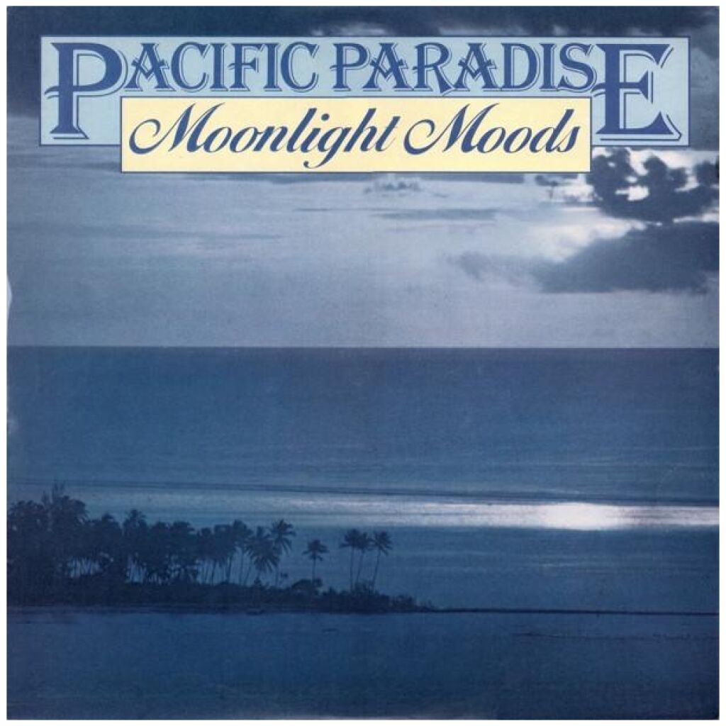 Various - Pacific Paradise - Moonlight Moods (LP, Comp)