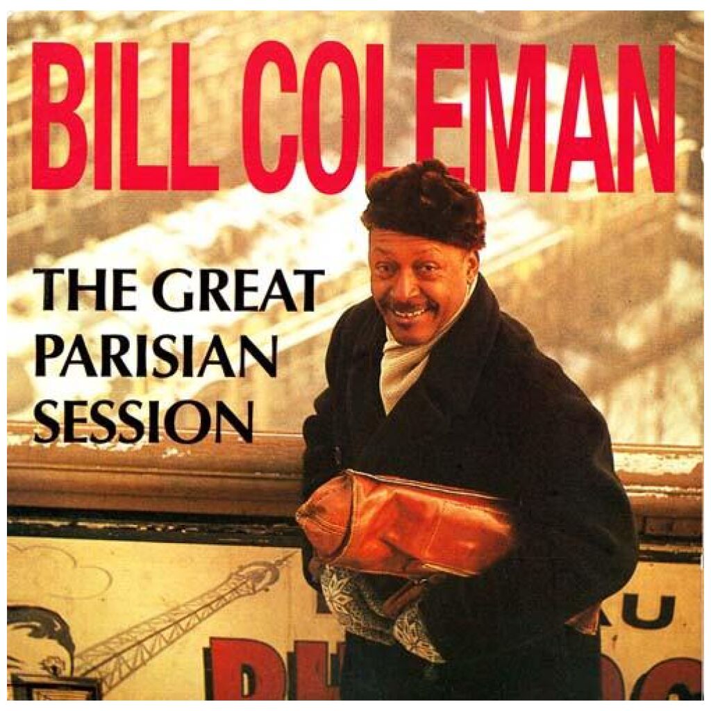 Bill Coleman (2) - The Great Parisian Session (CD, Album)