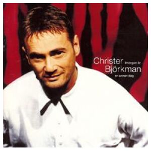 Christer Björkman - I Morgon Är En Annan Dag (CD, Album)