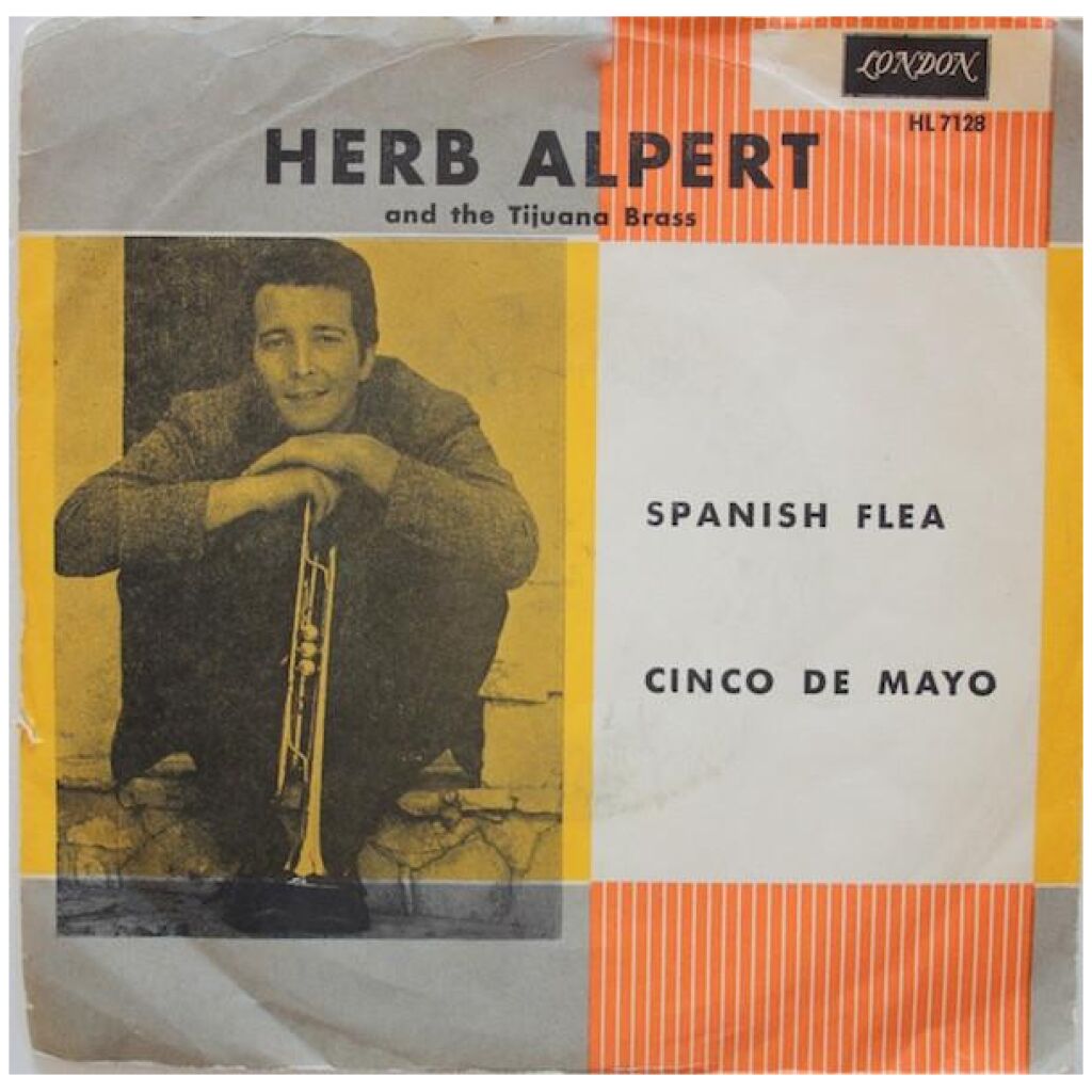 Herb Alpert And The Tijuana Brass* - Spanish Flea / Cinco De Mayo (7, Single)