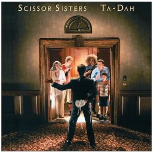 Scissor Sisters - Ta-Dah (CD, Album)