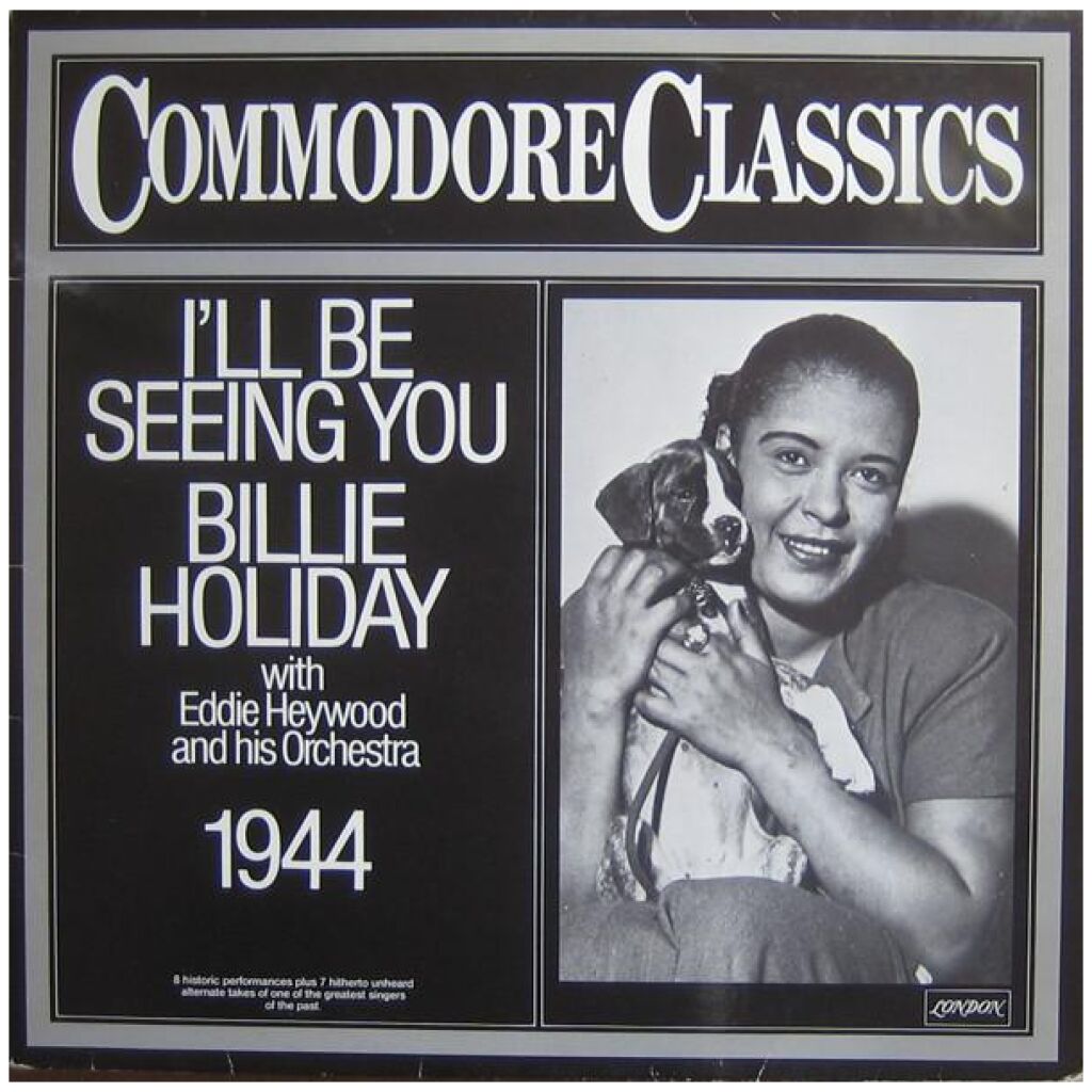 Billie Holiday With Eddie Heywood And His Orchestra - Ill Be Seeing You (LP, Comp)>