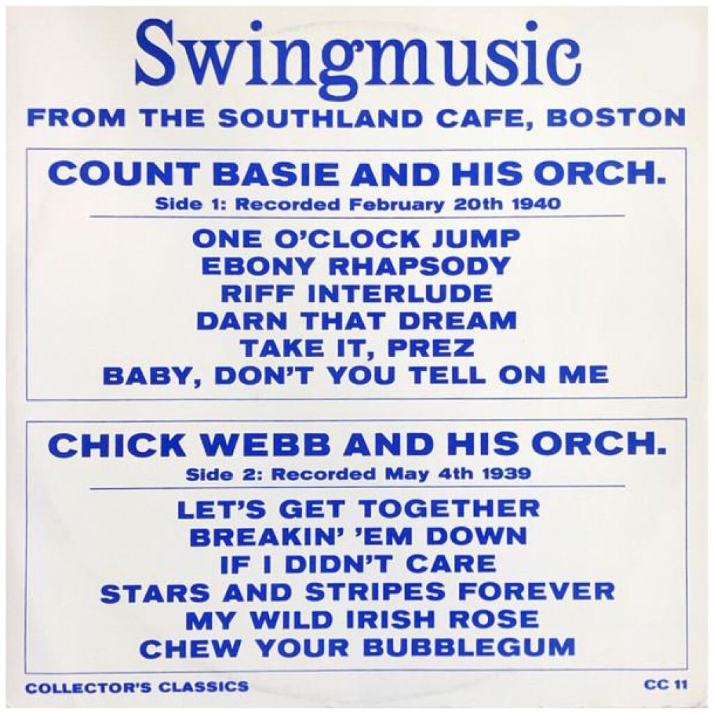 Count Basie And His Orch.* / Chick Webb And His Orch.* - Swingmusic From The Southland Cafe, Boston (LP)
