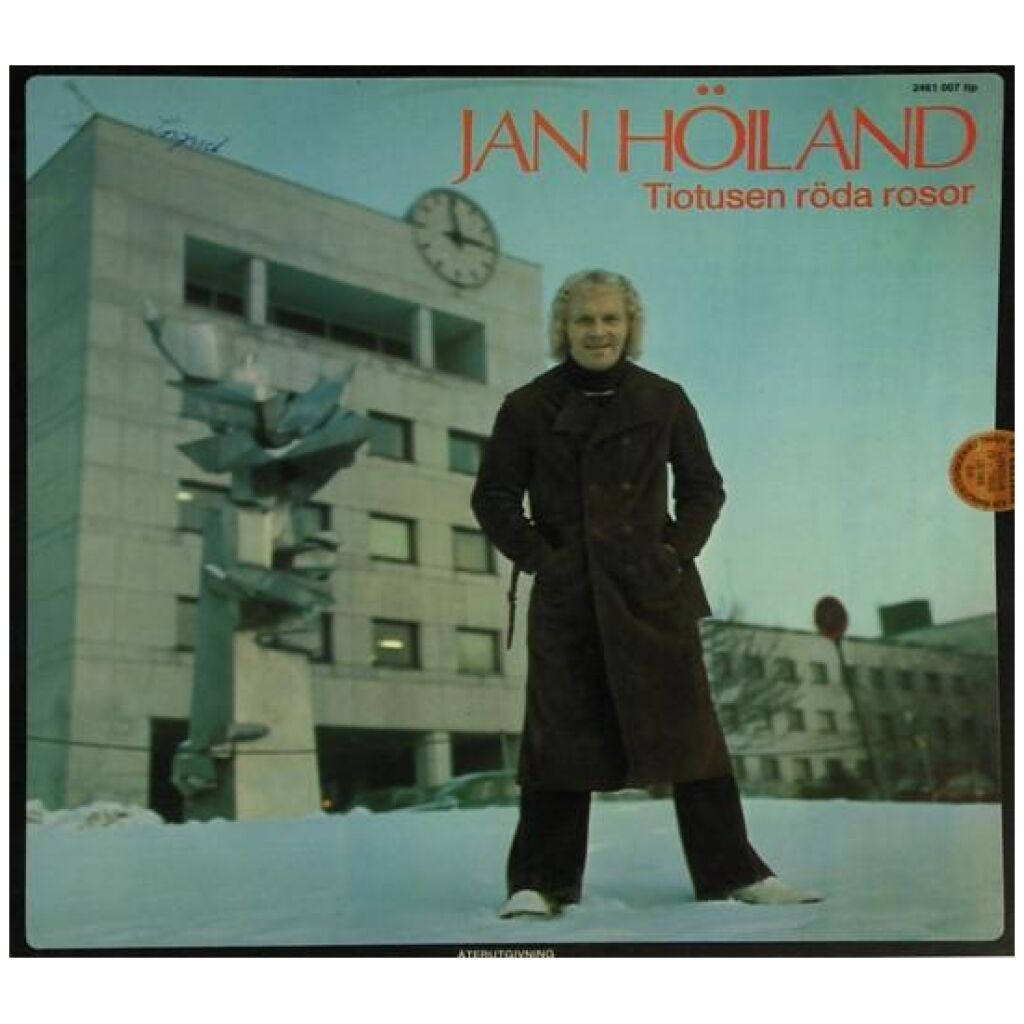 Jan Höiland* - Tiotusen Röda Rosor (LP, Comp)