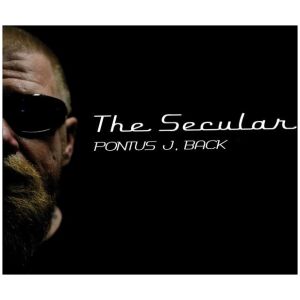 The Secular : Pontus J Back