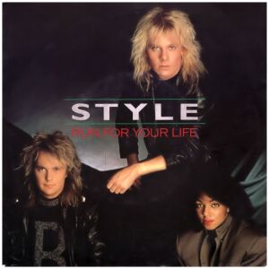 Style (4) - Run For Your Life (7, Single)