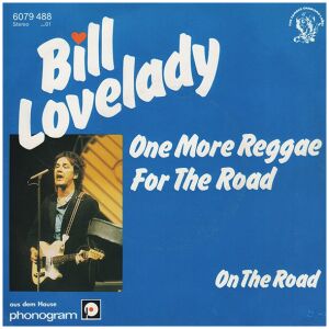 Bill Lovelady - One More Reggae For The Road (7, Single)