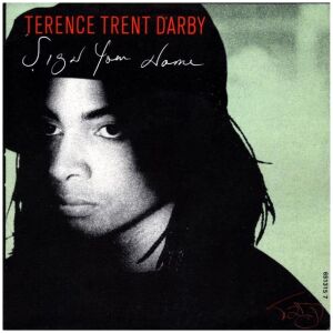 Terence Trent DArby - Sign Your Name (7, Single)