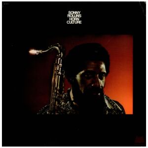 Sonny Rollins - Horn Culture (LP, Album, RE, RM)