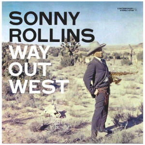 Sonny Rollins - Way Out West (LP, Album, RE)