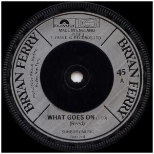 Bryan Ferry - What Goes On (7, Single)