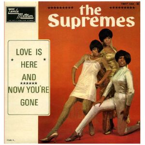 The Supremes - Love Is Here And Now Youre Gone (7, EP)