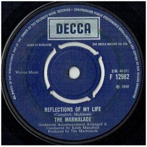 The Marmalade - Reflections Of My Life (7, Single)