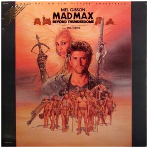 Tina Turner, Maurice Jarre - Mad Max Beyond Thunderdome (Original Motion Picture Soundtrack) (LP, Album, Jac)