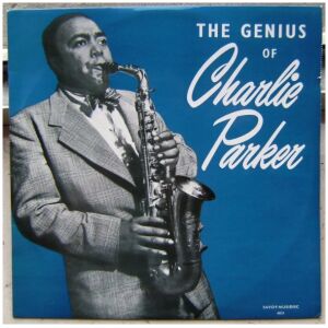 Charlie Parker - The Genius Of Charlie Parker (LP, Comp, Mono, RE)