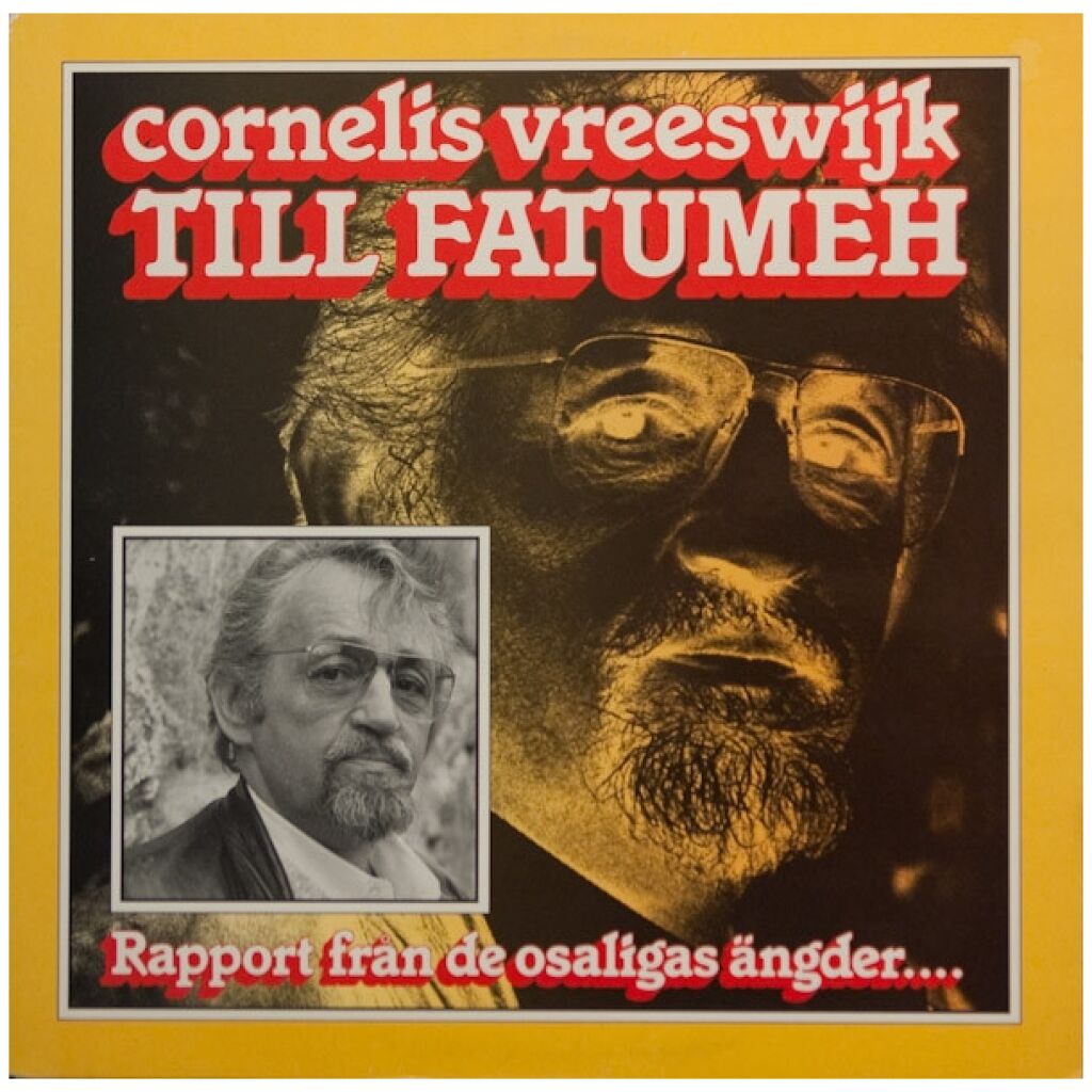 Cornelis Vreeswijk - Till Fatumeh - Rapport Från De Osaligas Ängder.... (LP, Album)