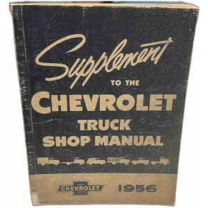 Chevrolet truck shop manual 1956 komplement till instruktionsbok 150 sidor beg