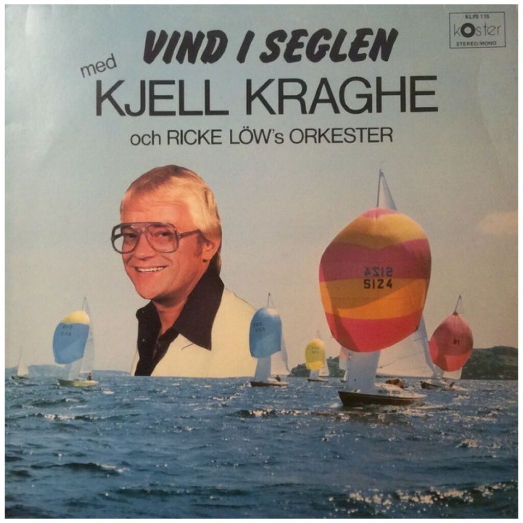 Kjell Kraghe och Ricke Löws Orkester* - Vind I Seglen (LP, Album)>