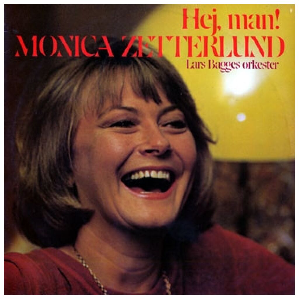 Monica Zetterlund, Lars Bagges Orkester - Hej, Man! (LP, Album)