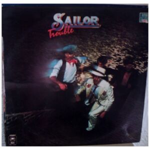 Sailor - Trouble (LP, Album)