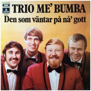 Trio Me Bumba - Den Som Väntar På Nå Gott (LP, Album)>