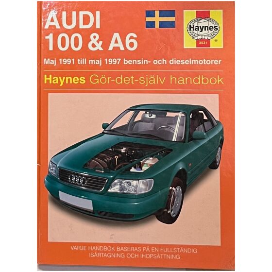 Audi 100 & A6 1991-1997 , Haynes Reparationshandbok A4 390 sidor