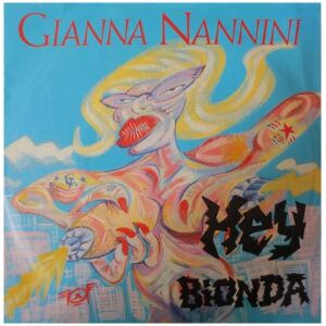 Gianna Nannini - Hey Bionda (7, Single)