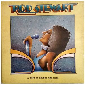 Rod Stewart - A Shot Of Rhythm And Blues (LP, Comp, PRC)