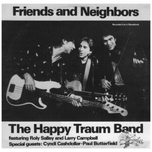 The Happy Traum Band - Friends And Neighbors (LP)