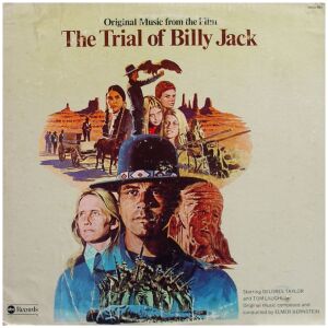 Elmer Bernstein - Original Music From The Film The Trial Of Billy Jack (LP, Album)