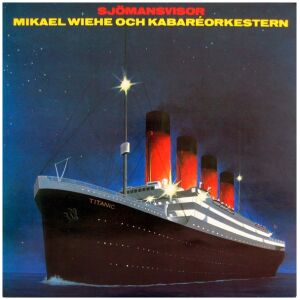 Mikael Wiehe Och Kabaréorkestern - Sjömansvisor (LP, Album)