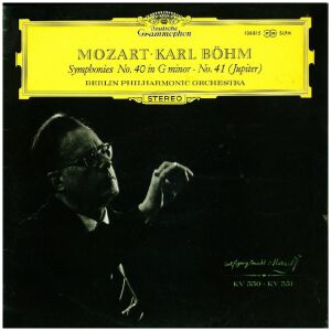 Mozart* • Karl Böhm, Berlin Philharmonic Orchestra* - Symphonies No. 40 In G Minor · No. 41 (Jupiter) (LP)