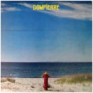 François Dompierre - Dompierre (LP + LP, S/Sided, Etch + Album, Gat)