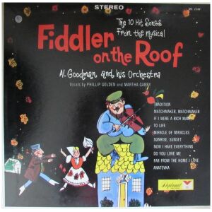 Al Goodman And His Orchestra - Fiddler On The Roof (LP)