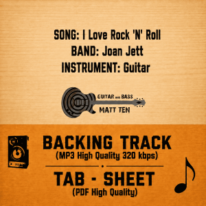 I Love Rock 'N' Roll (Joan Jett & The Blackhearts) - Guitar TAB / SHEET & Backing Track