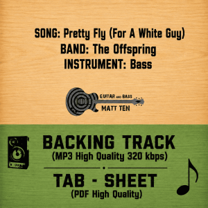 Pretty Fly (The Offspring) - BASS Backing Track + TAB / SHEET