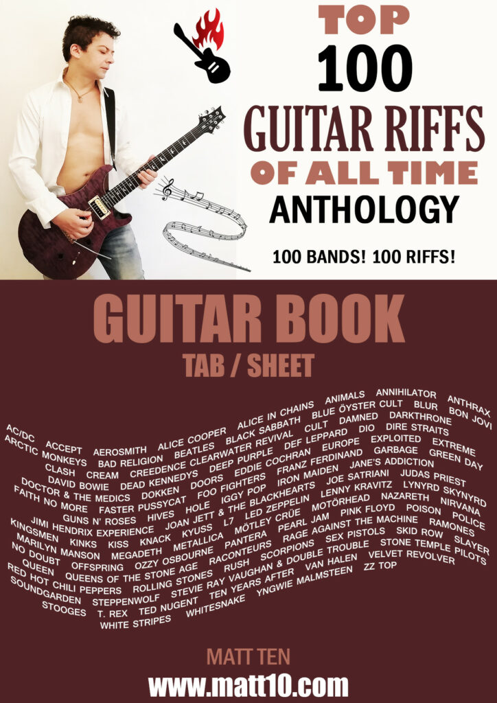 Top 100 GUITAR RIFFS Of All Time – Guitar Riffs Anthology – Guitar TAB /  SHEET | MATT TEN