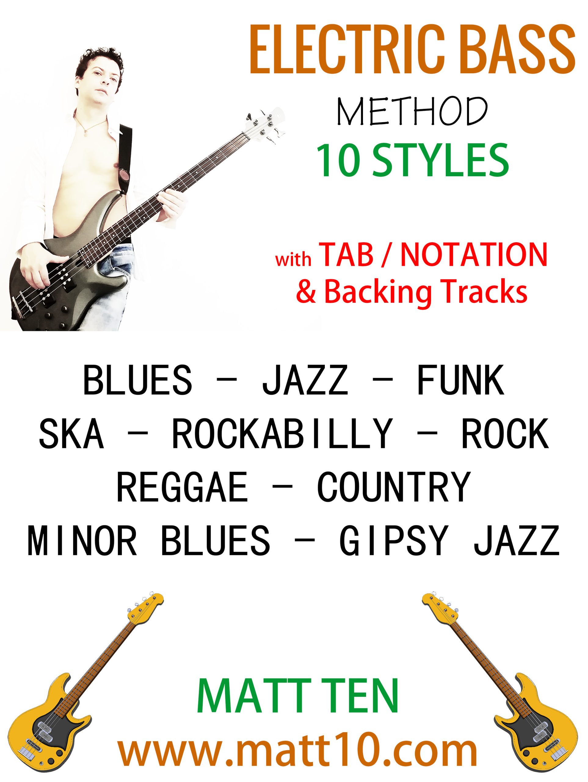 ELECTRIC BASS METHOD 10 Styles BOOK & BACKING TRACKS MATT TEN