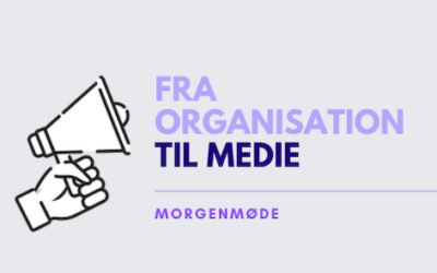 fra organisation til medie