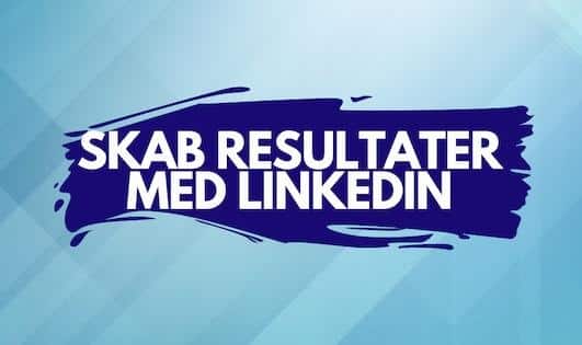 skab resultater med linkedin