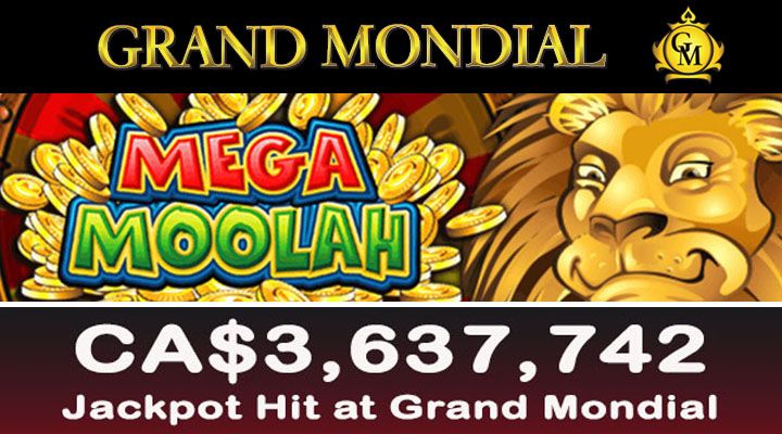 Mega Moolah Jackpot Won at Grand Mondial Casino