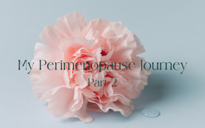 My perimenopause Journey – Part 2