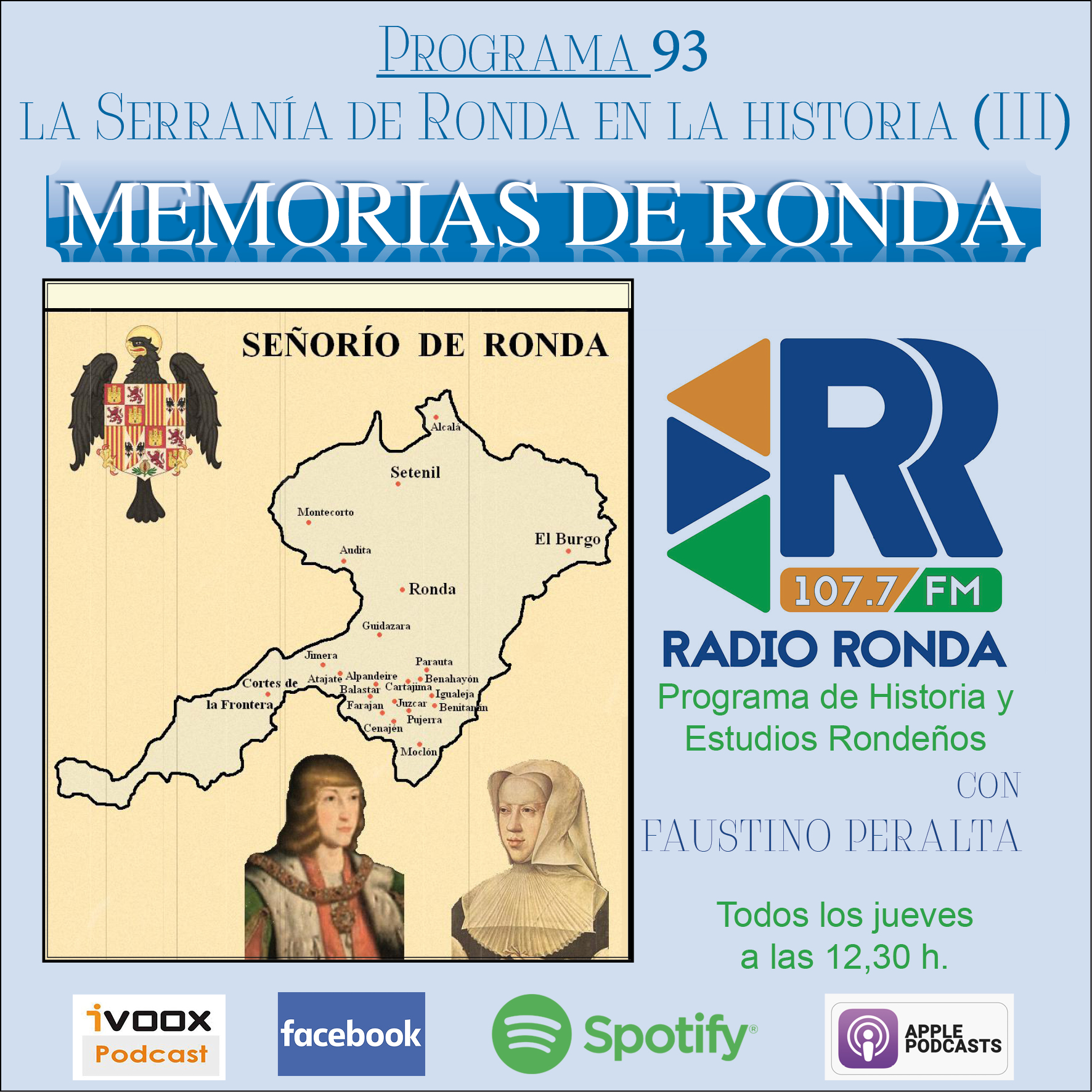 Nº 93  “MEMORIAS DE RONDA” La Serranía de Ronda en la Historia (III)