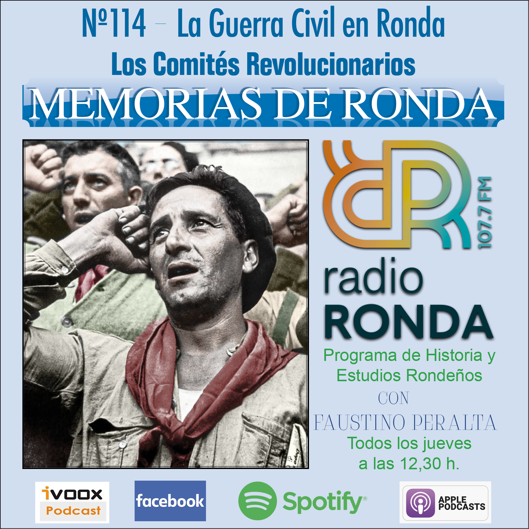 Nº 114  “MEMORIAS DE RONDA”-La Guerra Civil en Ronda-Los Comités Revolucionarios