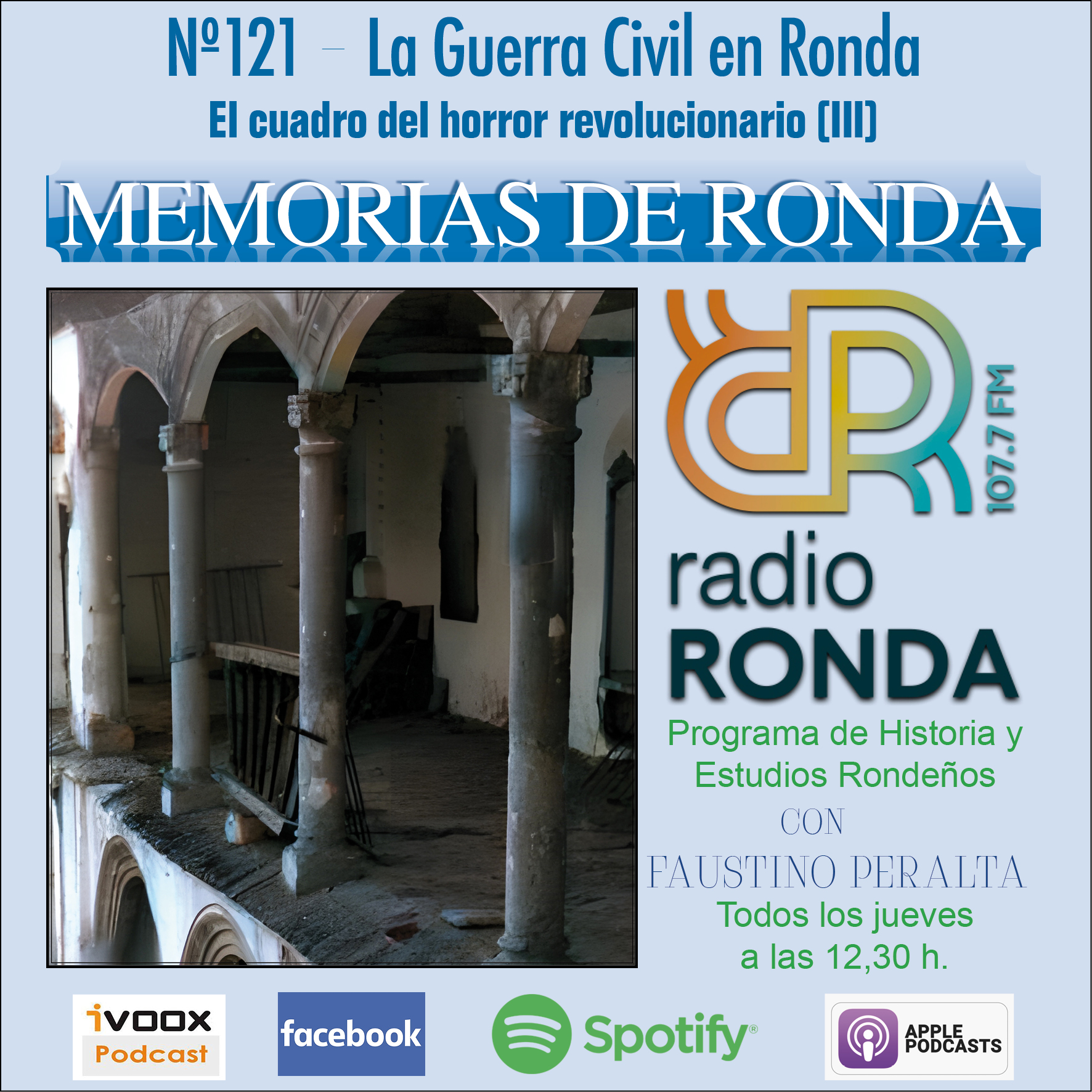 Nº 121 – MEMORIAS DE RONDA – La Guerra civil en Ronda – «El cuadro del horror revolucionario (III)».
