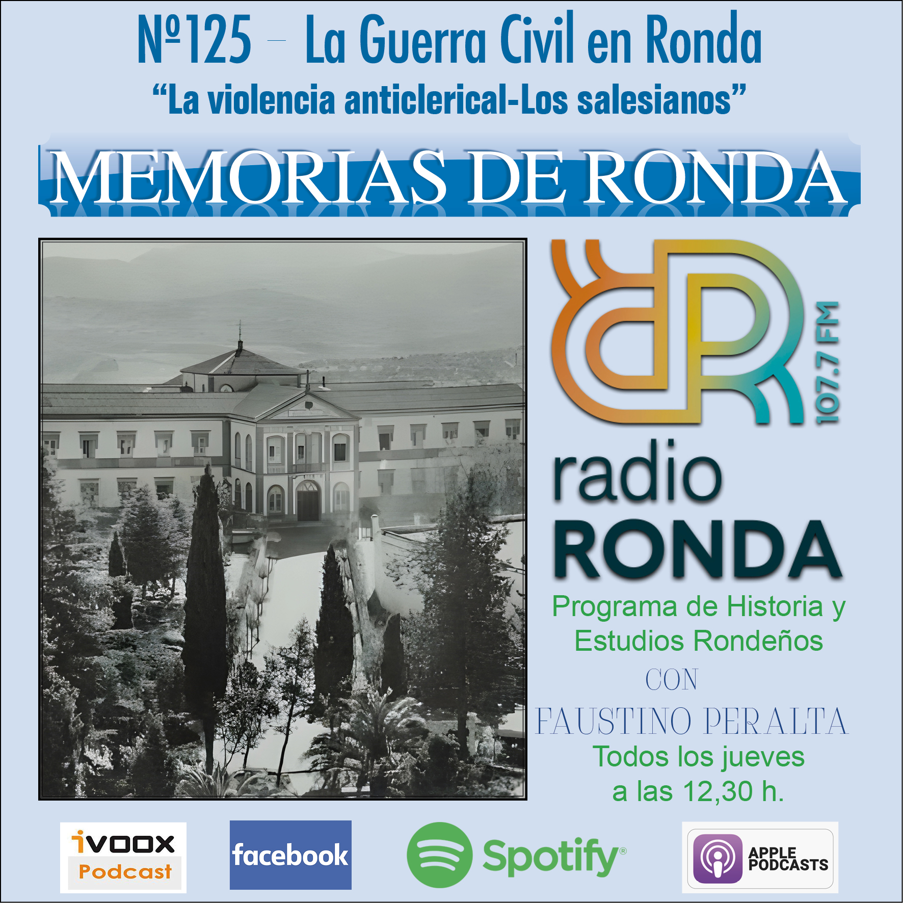 Nº 125-MEMORIAS DE RONDA-La Guerra Civil en Ronda – “La violencia anticlerical-Los salesianos”